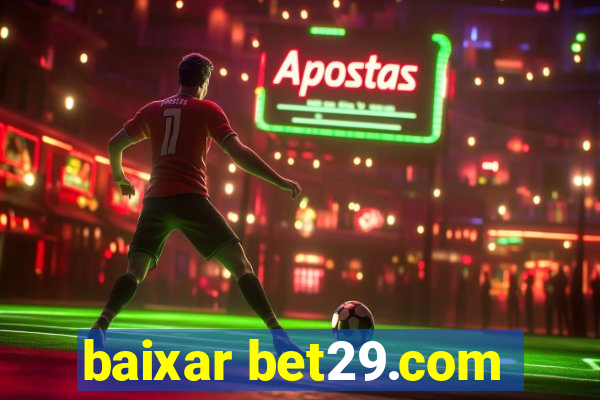 baixar bet29.com